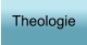 Theologie