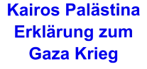 Kairos Palästina Erklärung zum Gaza Krieg
